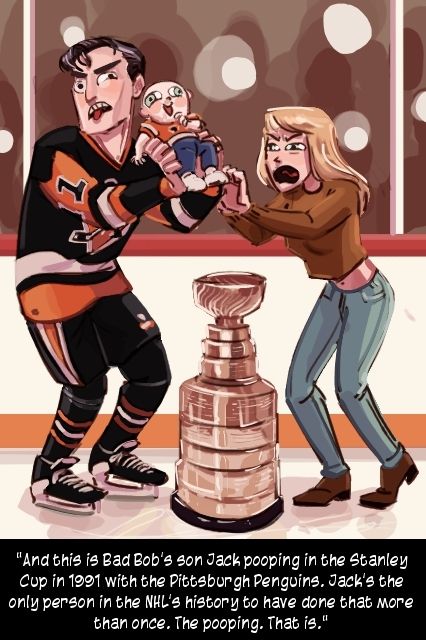 Comic shows a famous hockey player hoisting a googly-eyed baby over the huge Stanley Cup trophy. Caption explains the baby, Jack, is the only person in NHL history to have pooped in a Stanley Cup more than once.