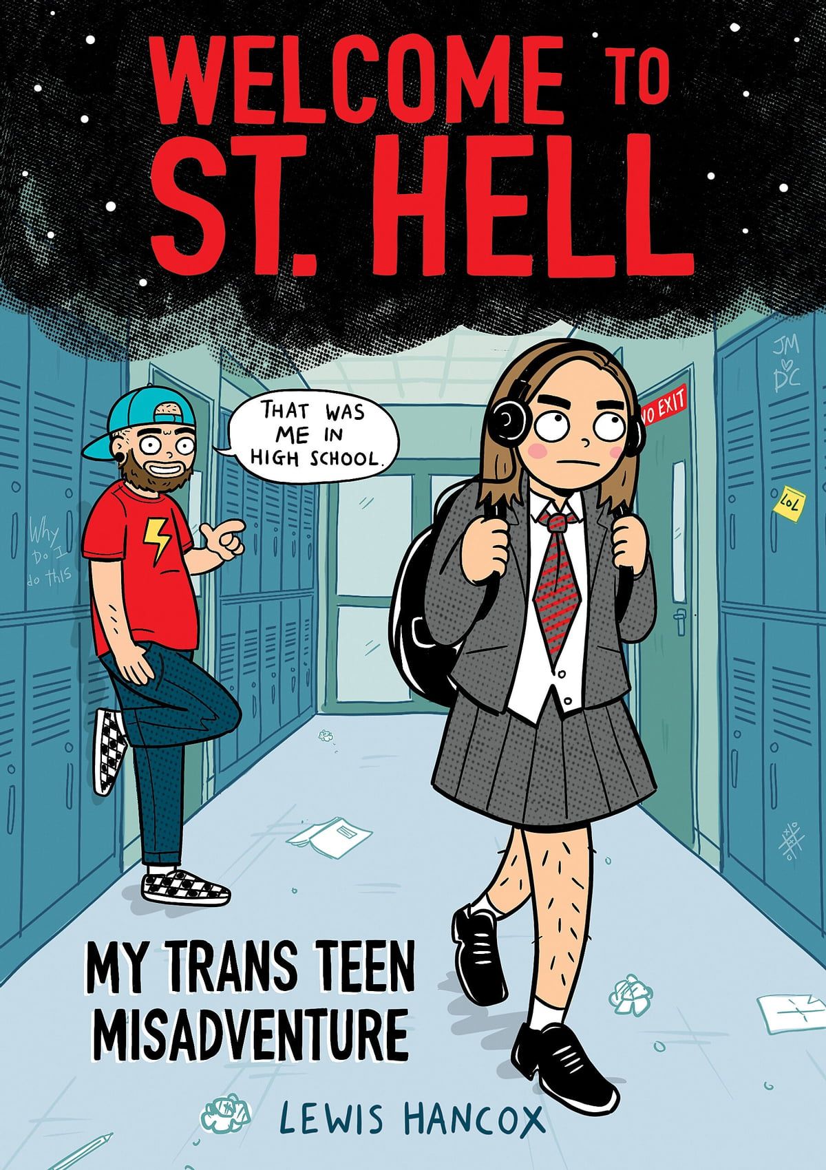 A person walking in a girl’s private school uniform down a high school hallway showing off hairy legs while another person with a hat, beard, and lighting bolt t-shirt points and says “That was me in high school” on the cover of Welcome to St. Hell: My Trans Teen Misadventure