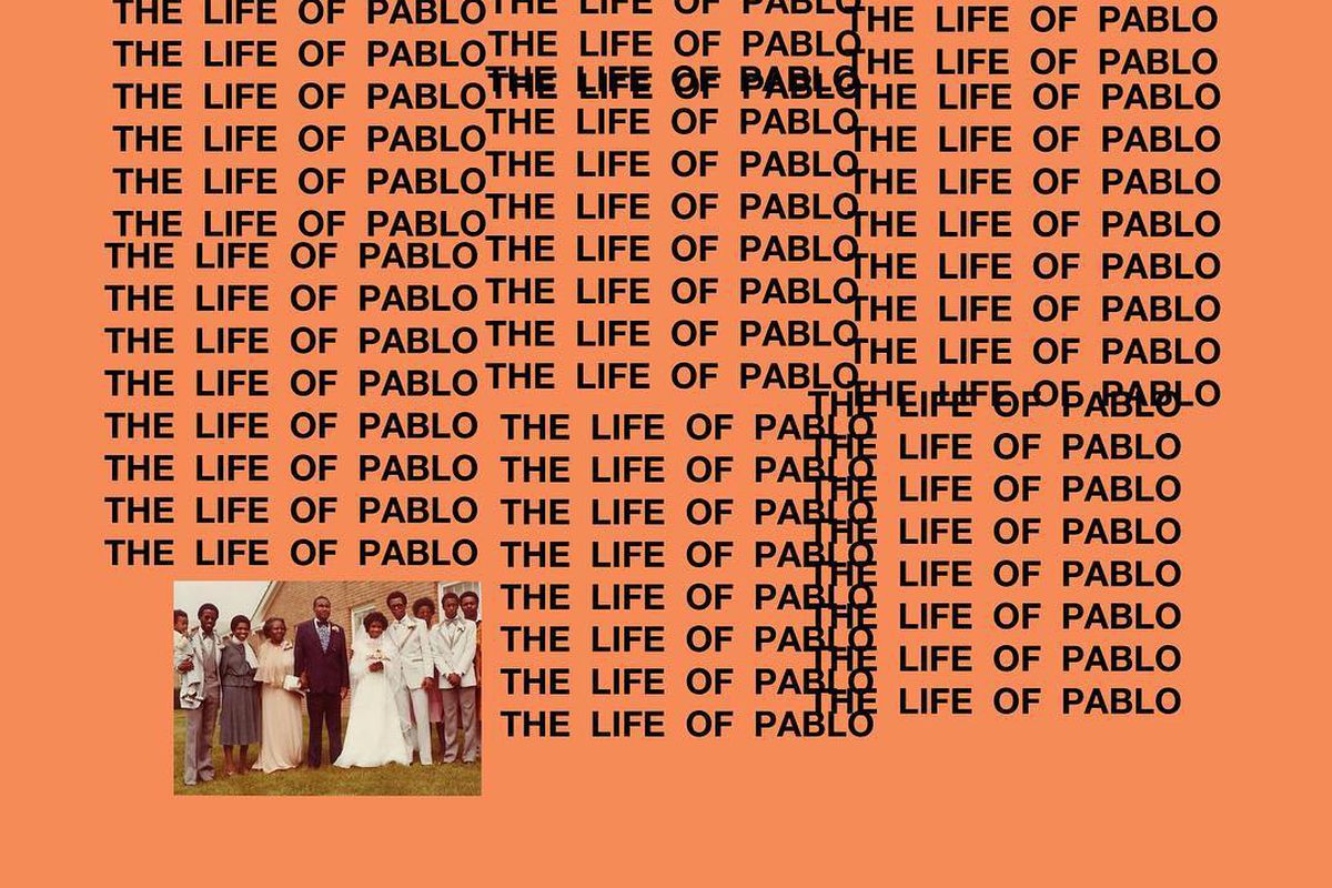 The life of pablo
