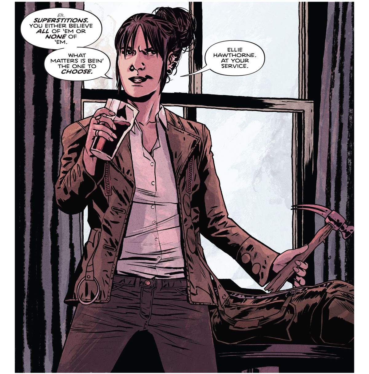 Ellie Hawthorne hefts a pint of ale in one hand and a claw hammer in the other as she introduces herself. “Superstitions. You either believe all of ‘em or none of ‘em. What matters is bein’ the one to choose.” in Damn Them All #1 (2022). 