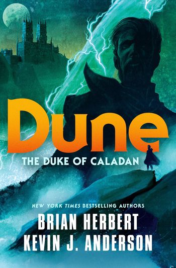 Dune: The Duke of Caladan by Brian Herbert and Kevin J. Anderson