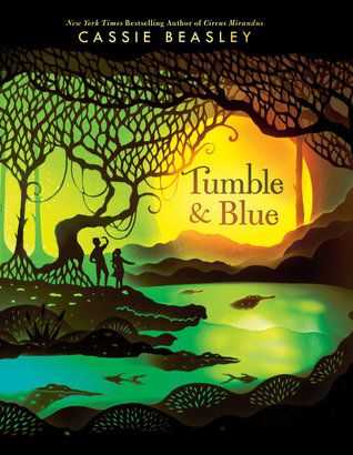 Tumble and Blue by Cassie Beasley