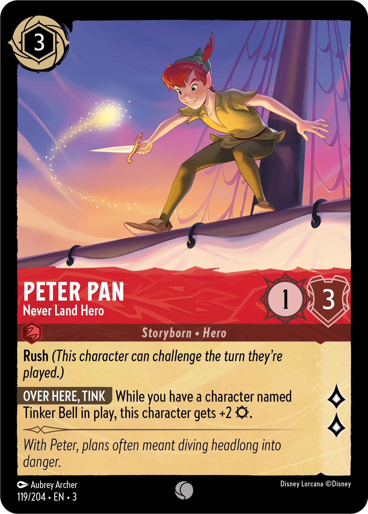Peter Pan, Never Land Hero, is a 3 ink 1⁄3 with two lore. He gets a buff when Tinker Bell is in play.