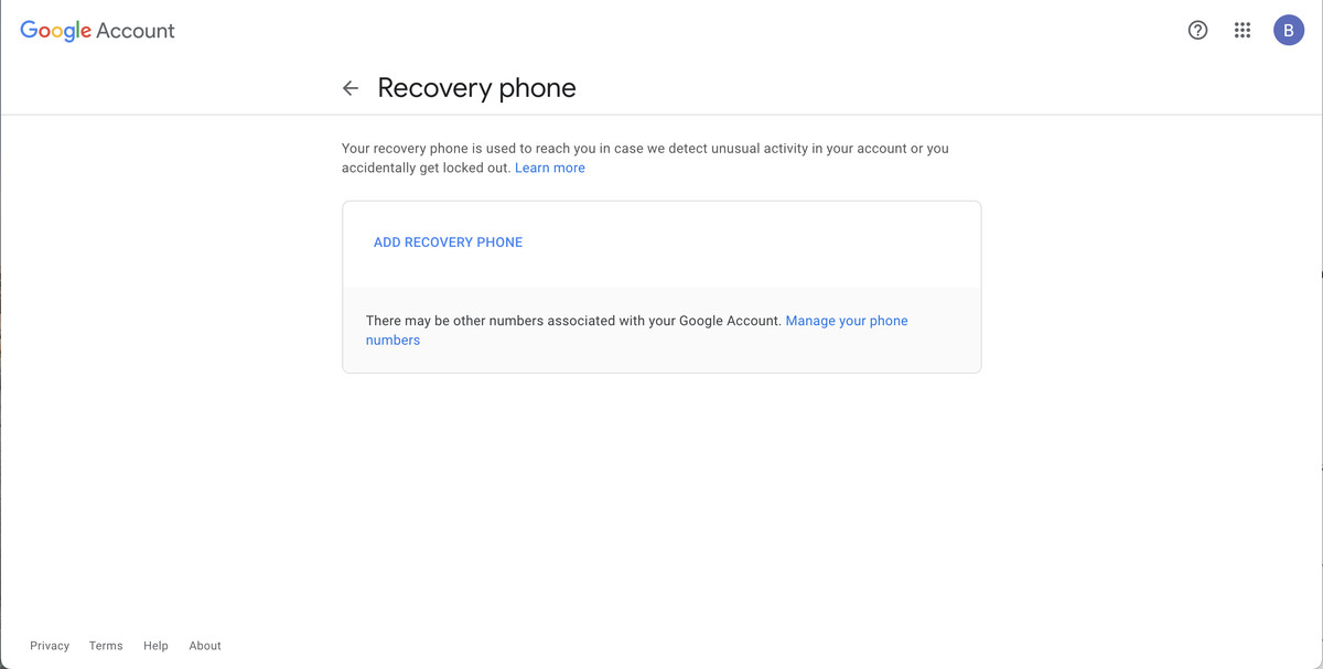 You can also add a recovery phone number; Google will call or text you with a code.