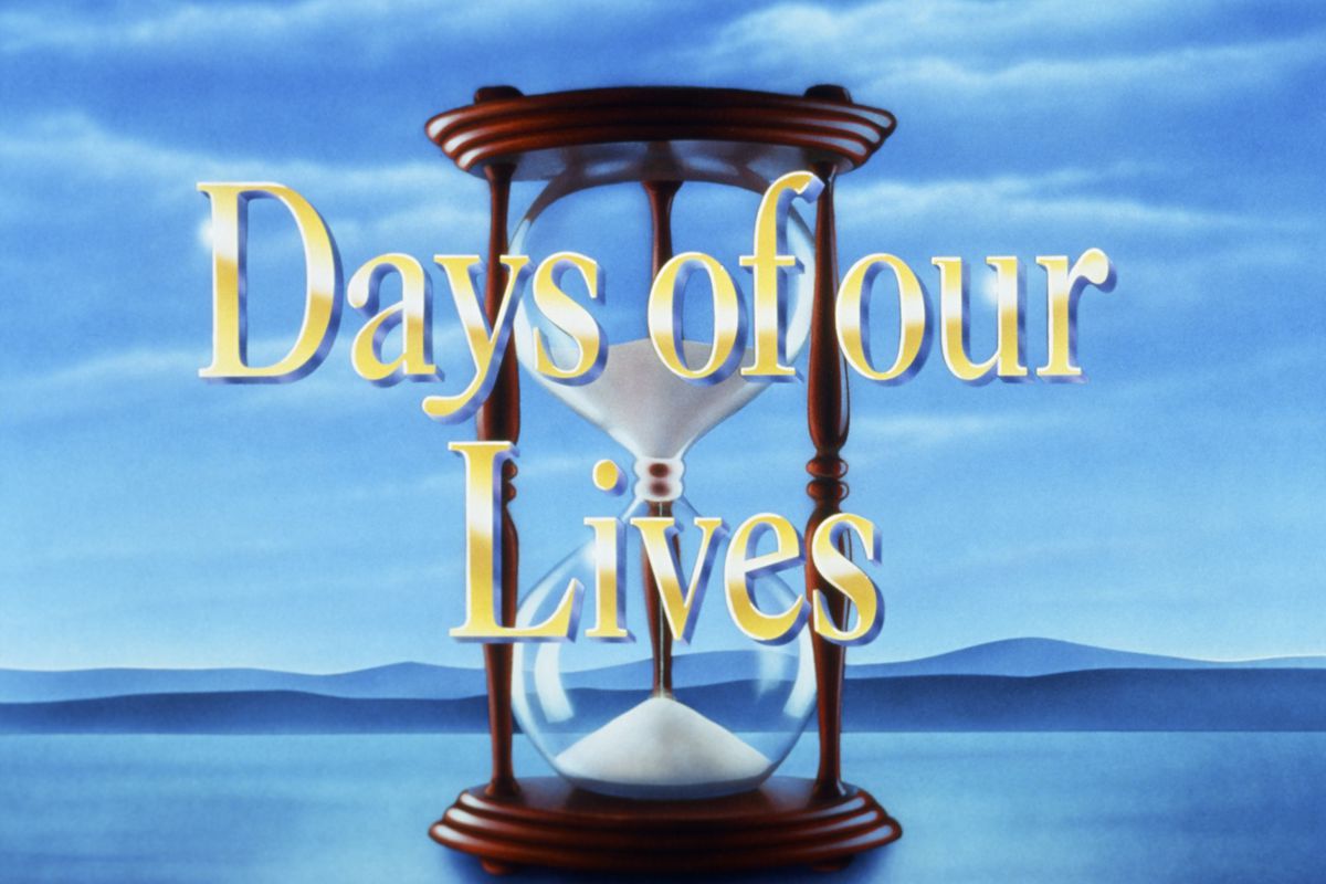 Days of Our Lives...