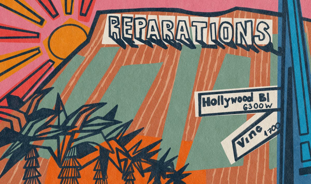 A colorful image of a sun shining behind a Los Angeles mountain with the letters spelling out Reparations in place of the Hollywood mountain letters. In the forefront on the right side of the image, there is a streetlamp with the streets Hollywood Blvd and Vine St, as well as palm trees lining the left forefront.