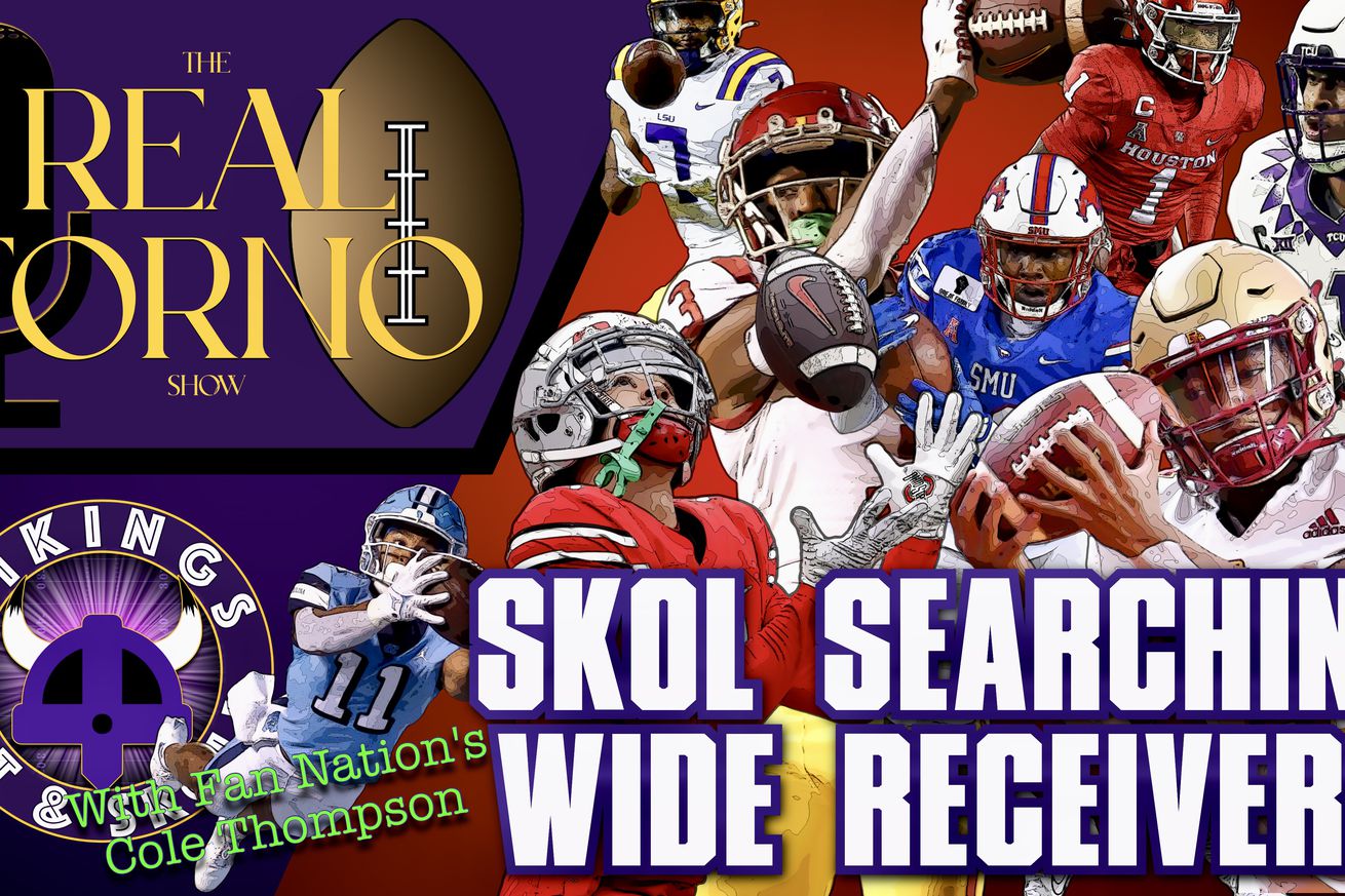 SKOL Searching Wide Receivers - With Fan Nation’s Cole Thompson