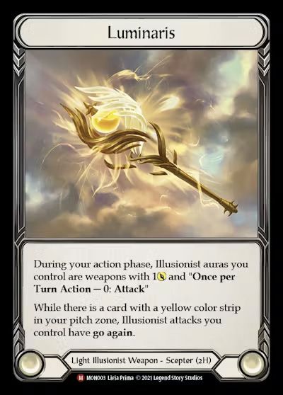 Luminaris is a light illusionest weapon, a scepter with the go again keyword.