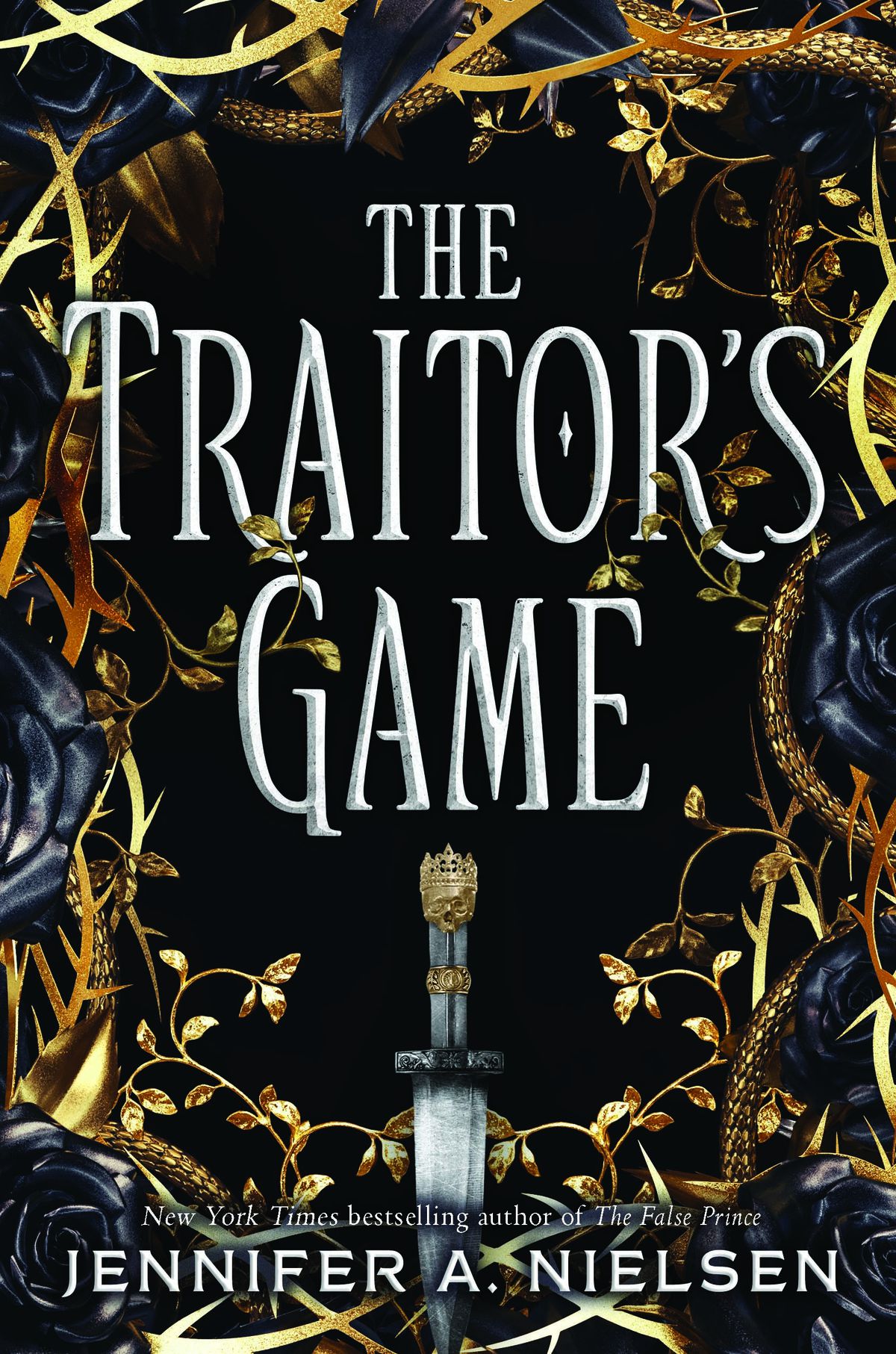 "The Traitor's Game" is by Jennifer A. Nielsen.