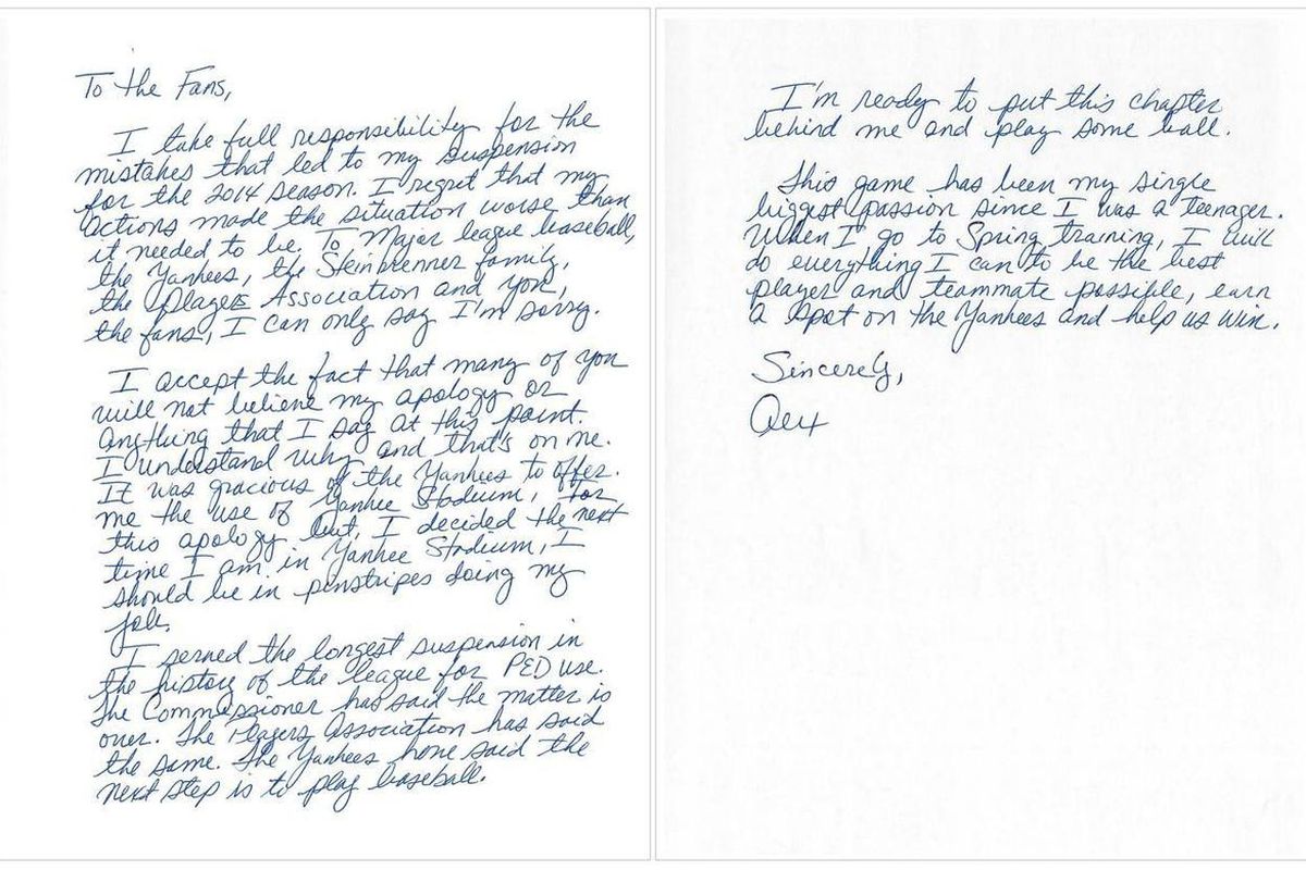 This image issued by New York Yankees' Alex Rodriguez shows a two-page handwritten apology issued Tuesday, Feb. 17, 2015, three days before the team opens spring training, addressed "to the fans." The apology failed to detail any specifics about his use o