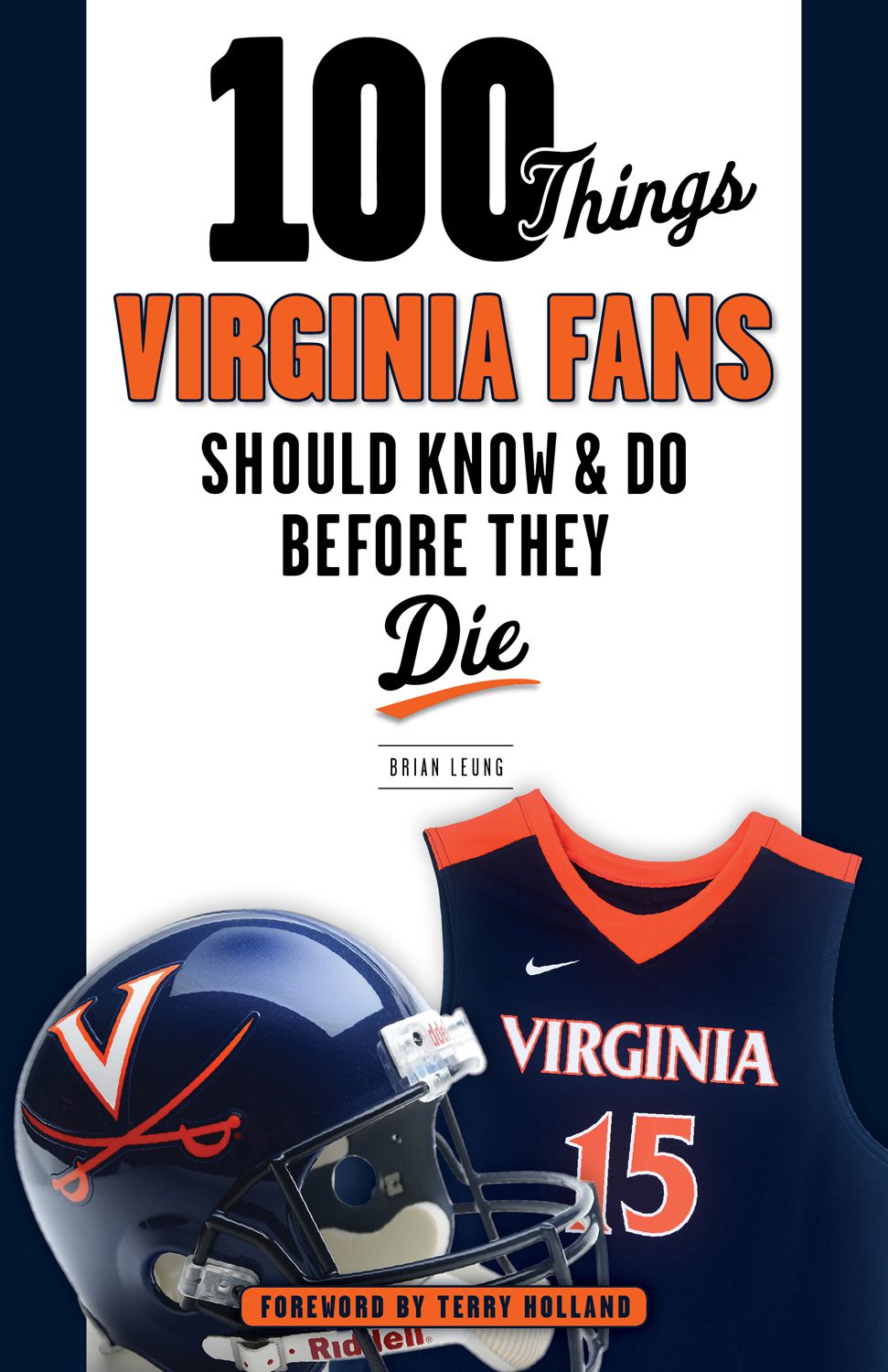 Cover to 100 Things Virginia Fans Should Know