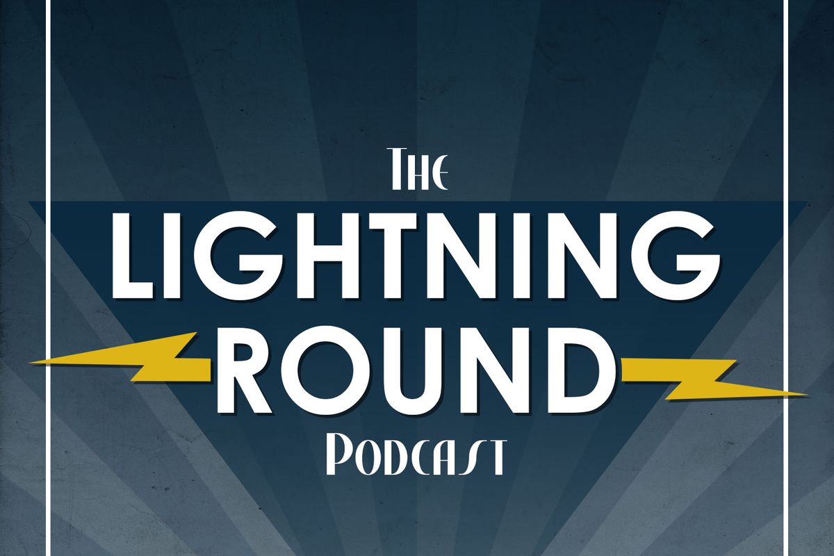 Lightning Round Podcast