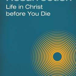 “An Early Resurrection: Life in Christ Before You Die” is by Adam S. Miller.