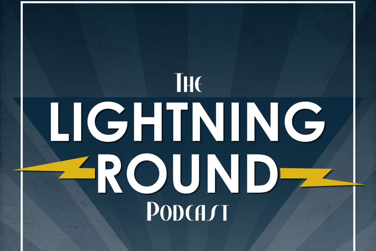 Lightning Round Podcast