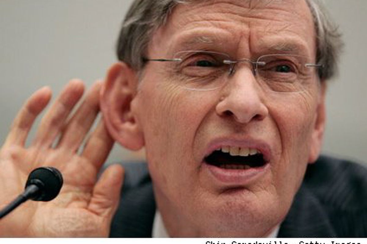 Selig needs to turn on his hearing aid for the fans