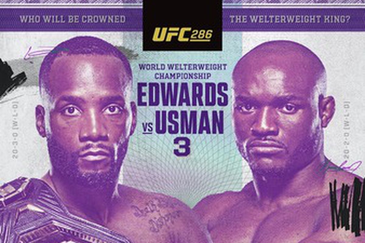 UFC 286, UFC PPV, UFC pay per view, Leon Edwards vs Kamaru Usman 3, Justin Gaethje vs Rafael Fiziev, UFC Previews, UFC Predictions, UFC Coverage, UFC Odds, UFC stream, 