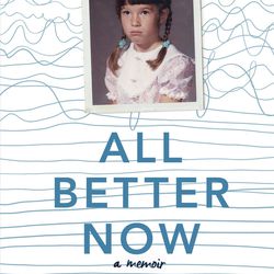 "All Better Now" by Emily Wing Smith.