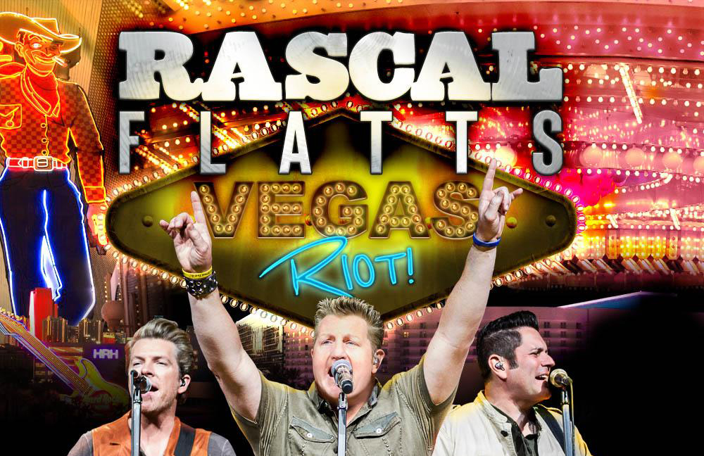 Rascal Flatts Vegas Riot!