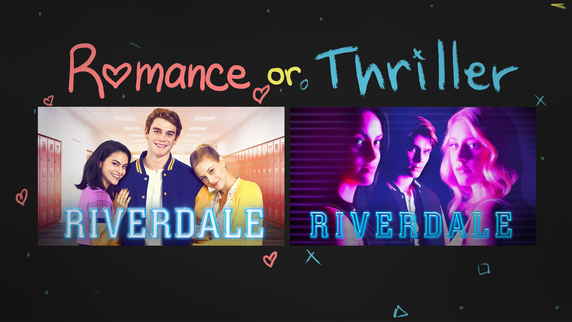 A romantic well-lit thumbnail of the show Riverdale versus a dramatic and mysterious version.