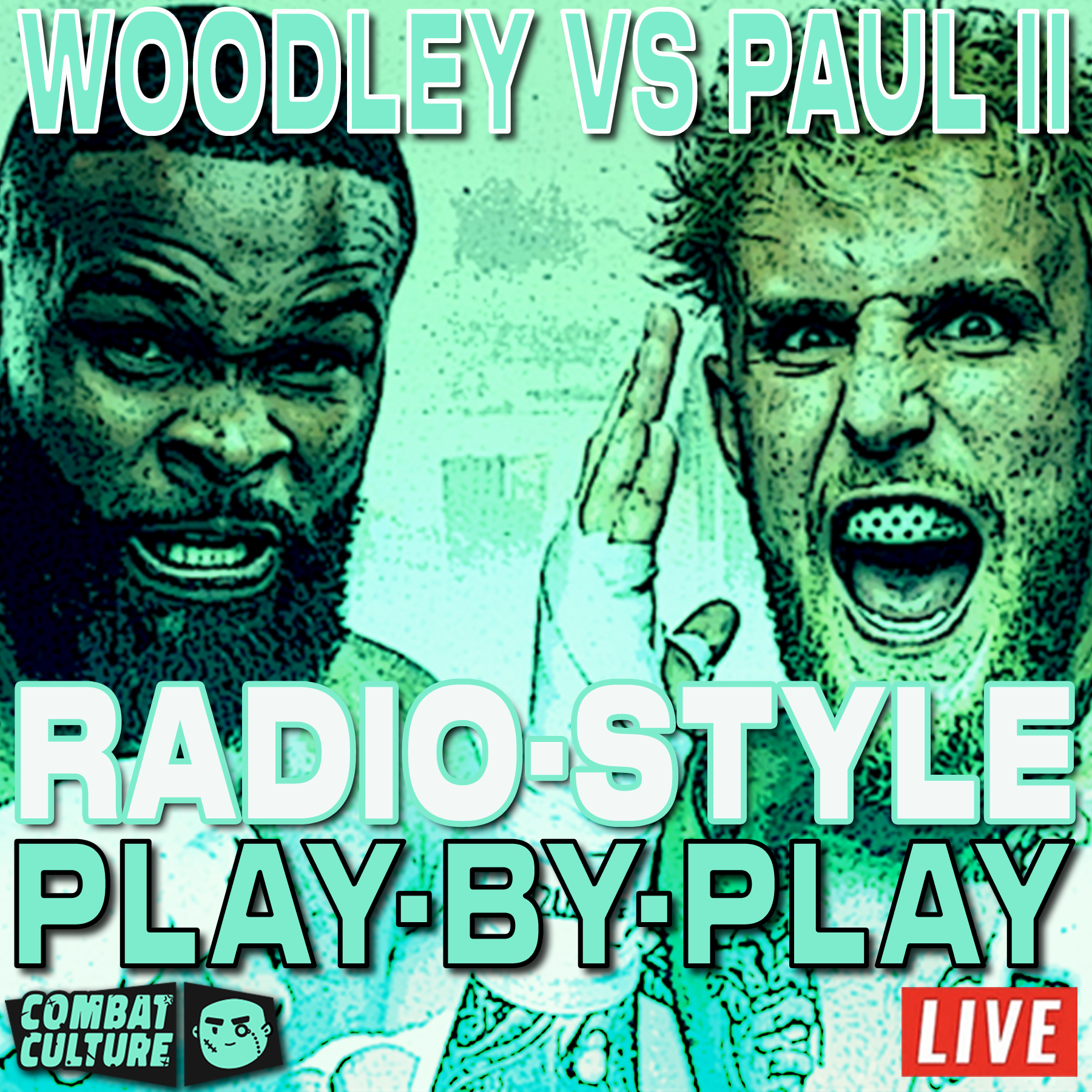 Tyron Woodley vs Jake Paul 2, Woodley vs Paul 2, Boxing, Showtime Sports, Radio-Style Commentary, Play-by-Play, Combat Culture YouTube, Matt Ryan, UFC Podcast, Shakiel Mahjouri, Live Stream, Boxing Exhibition,