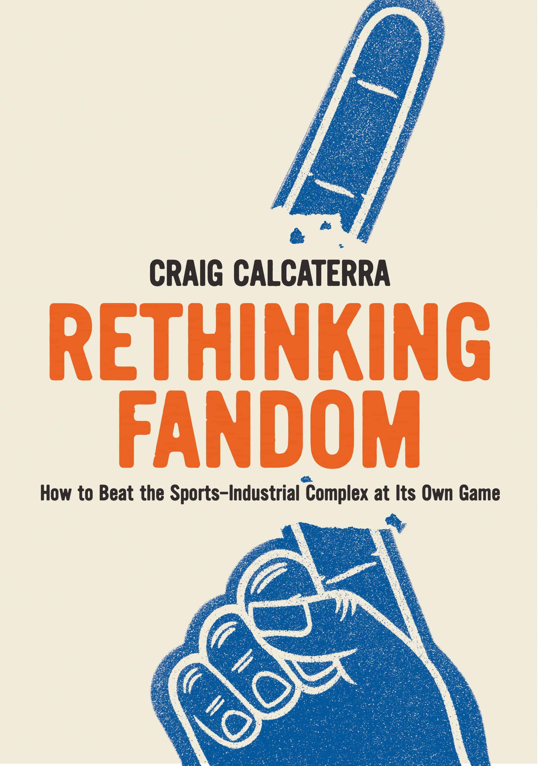 The cover of the book Rethinking Fandom by Craig Calcaterra