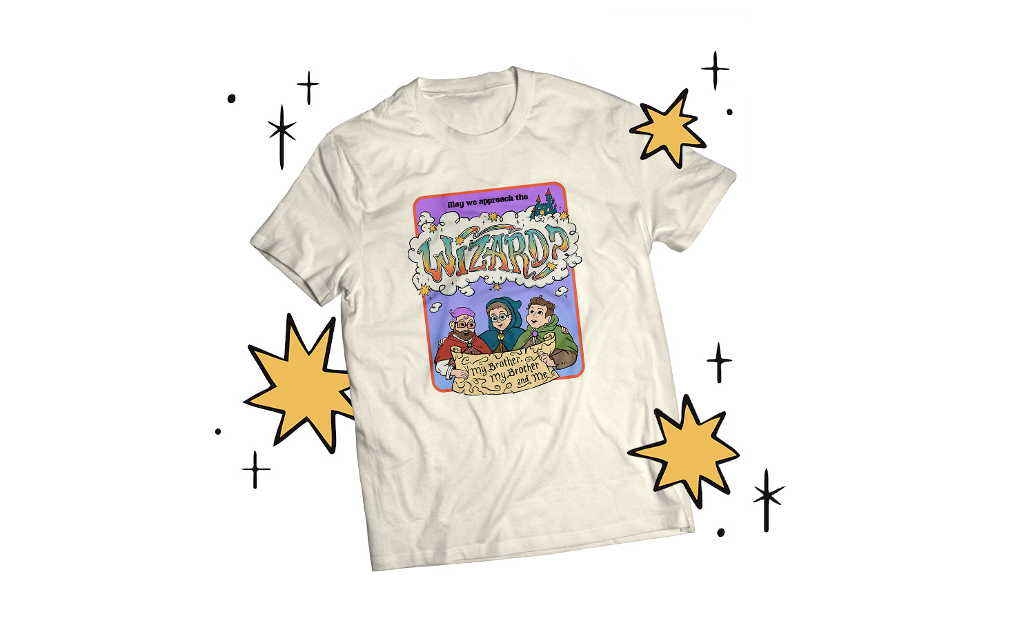 Image the July McElroy merch item. It is a cream colored tee-shirt. On the front is an illustration of the McElroy brothers in colorful cloaks holding a scroll between them with a red border and purple gradient background. The scroll says, “My Brother, My Brother and Me.” Above them, the shirt says, “May we approach the Wizard?” “Wizard” is written in colorful, funky text inside a thought cloud above the brothers’ heads. Around the shirt are sparkles and yellow bursts of color.