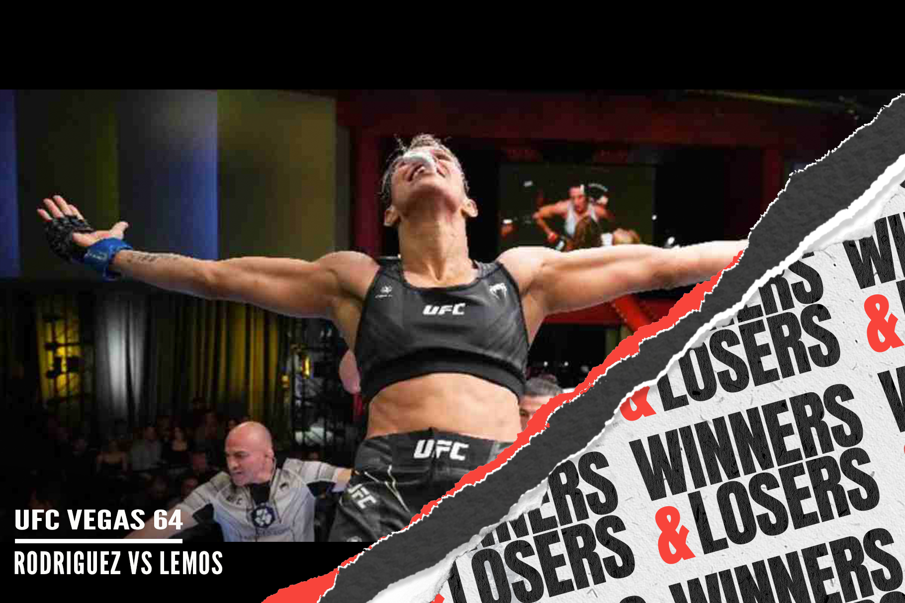 UFC Vegas 64, UFC Fight Night, Rodriguez vs Lemos, Amanda Lemos, Winners &amp; Losers, 