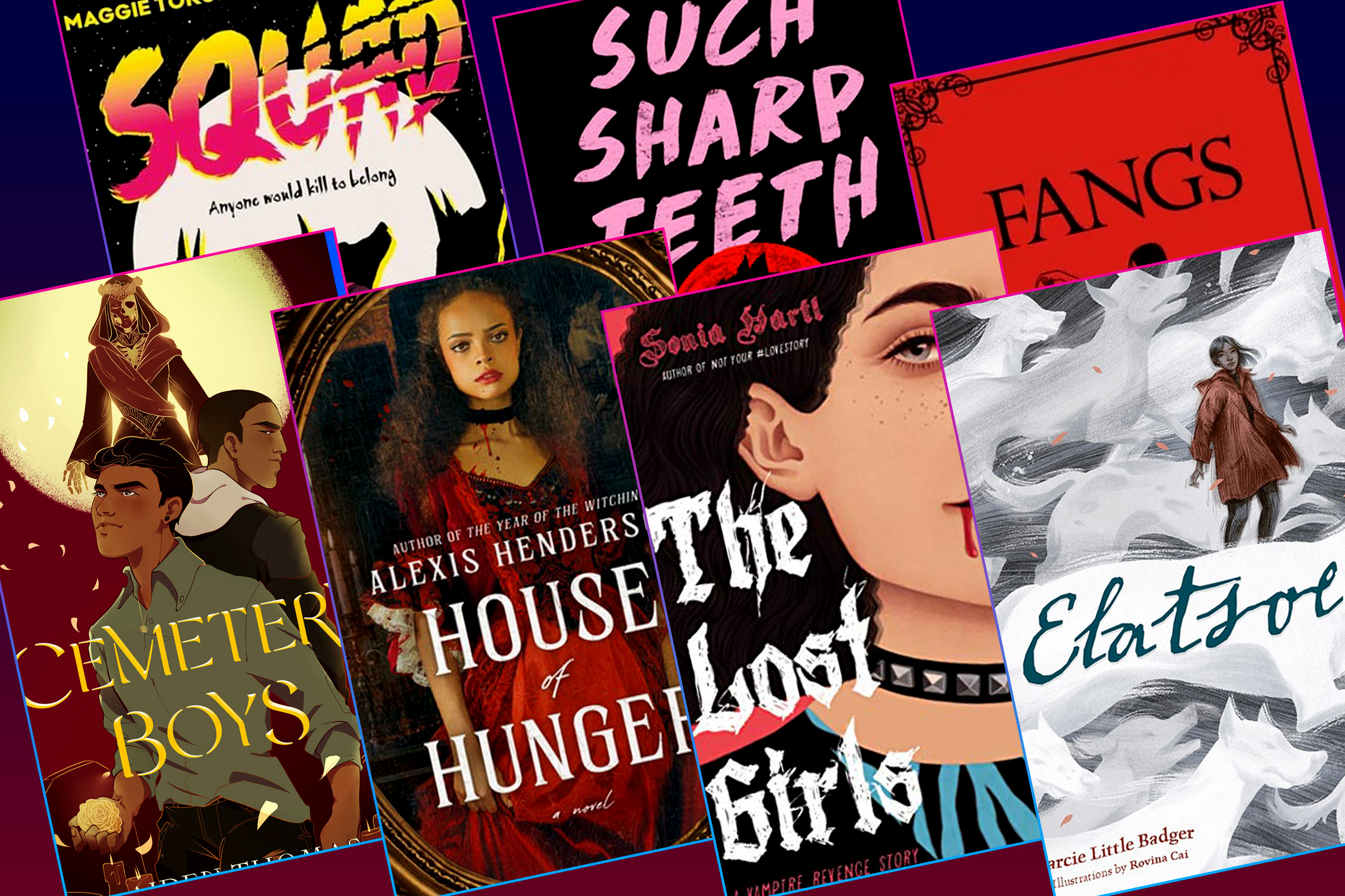 Collage image of book covers featured in this story. The covers featured are: Squad, Such Sharp Teeth, Fangs, Cemetery Boys, House of Hunger, The Lost Girls, and Elatsoe.