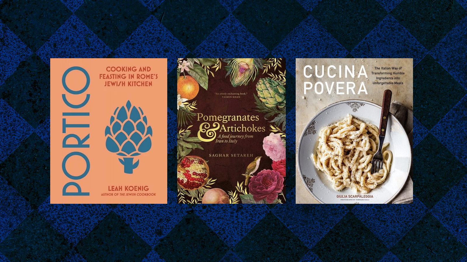 The covers of three cookbooks: Portico, Pomegranates &amp; Artichokes, and Cucina Povera 