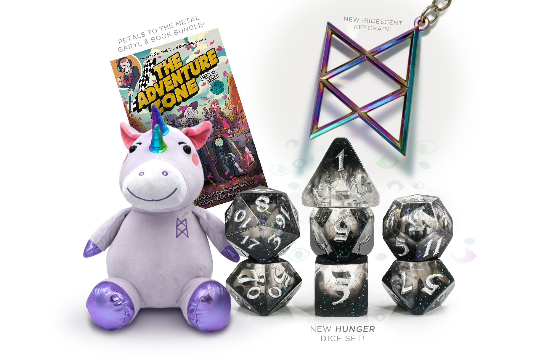 Images for the December McElroy merch items. On the left is an image of the Garyll plushie with the cover art for the Petals to the Metal graphic novel behind it. They are being sold as a bundle. On the top right is a rainbow anodized metal keychain in the shape of the BoB symbol. On the bottom right is a set of polyhedral dice made of clear and black resin with iridescent glitter throughout. The numbers are painted white.